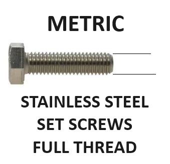 Metric Hex Head Set Screws Stainless Steel Full Thread